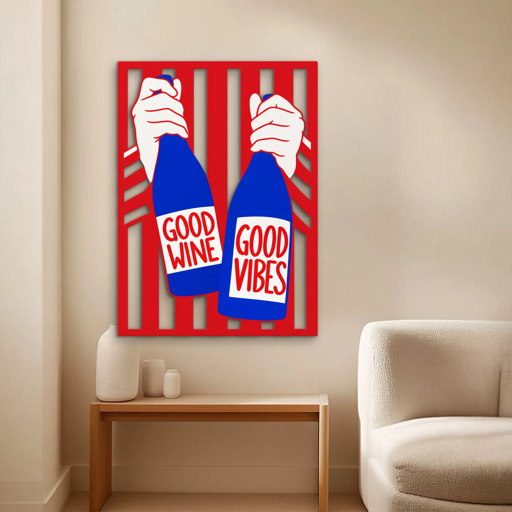 Good Wine Good Vibes Tabelası Metal Tablo DEC0392