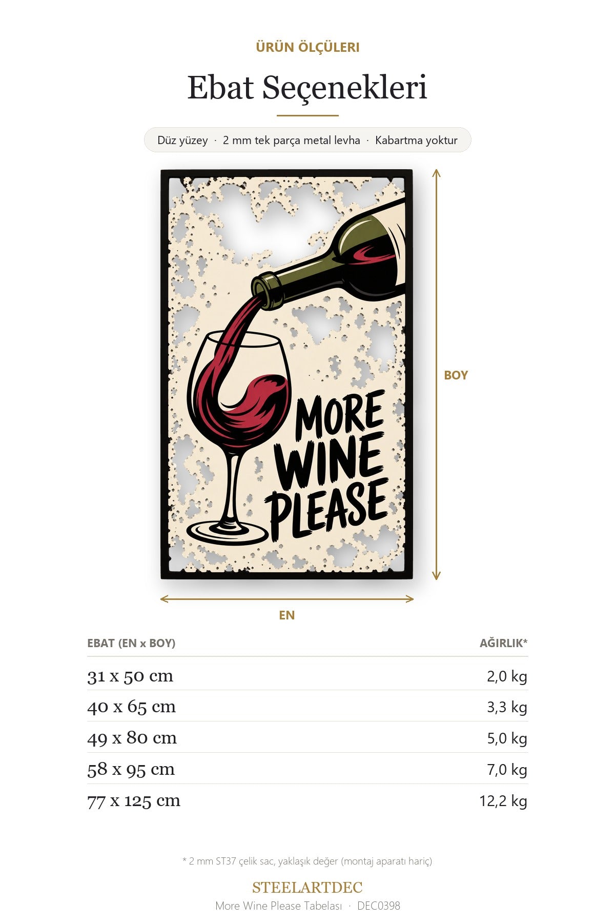 More Wine Please Tabelası Metal Tablo DEC0398 — Açıklama: Ebat Seçenekleri