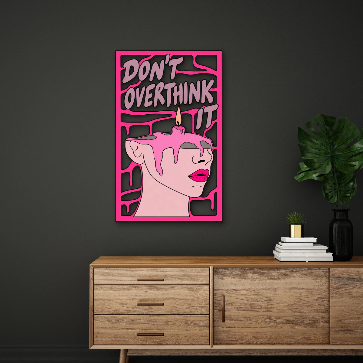 Don't Overthink It Eriyen Mum Metal Tablo DEC0469