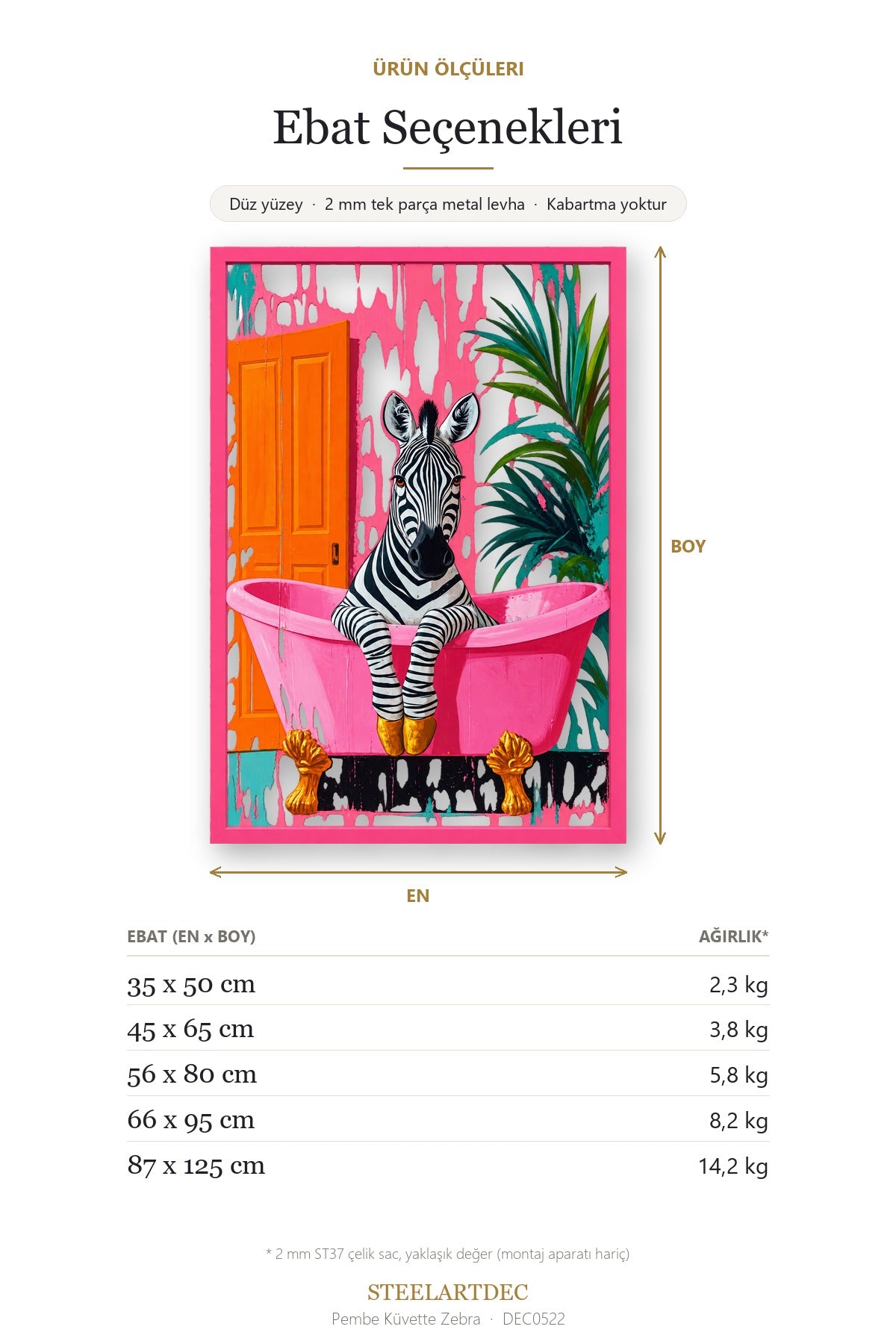 Pembe Küvette Zebra Metal Tablo DEC0522 — Açıklama: Ebat Seçenekleri