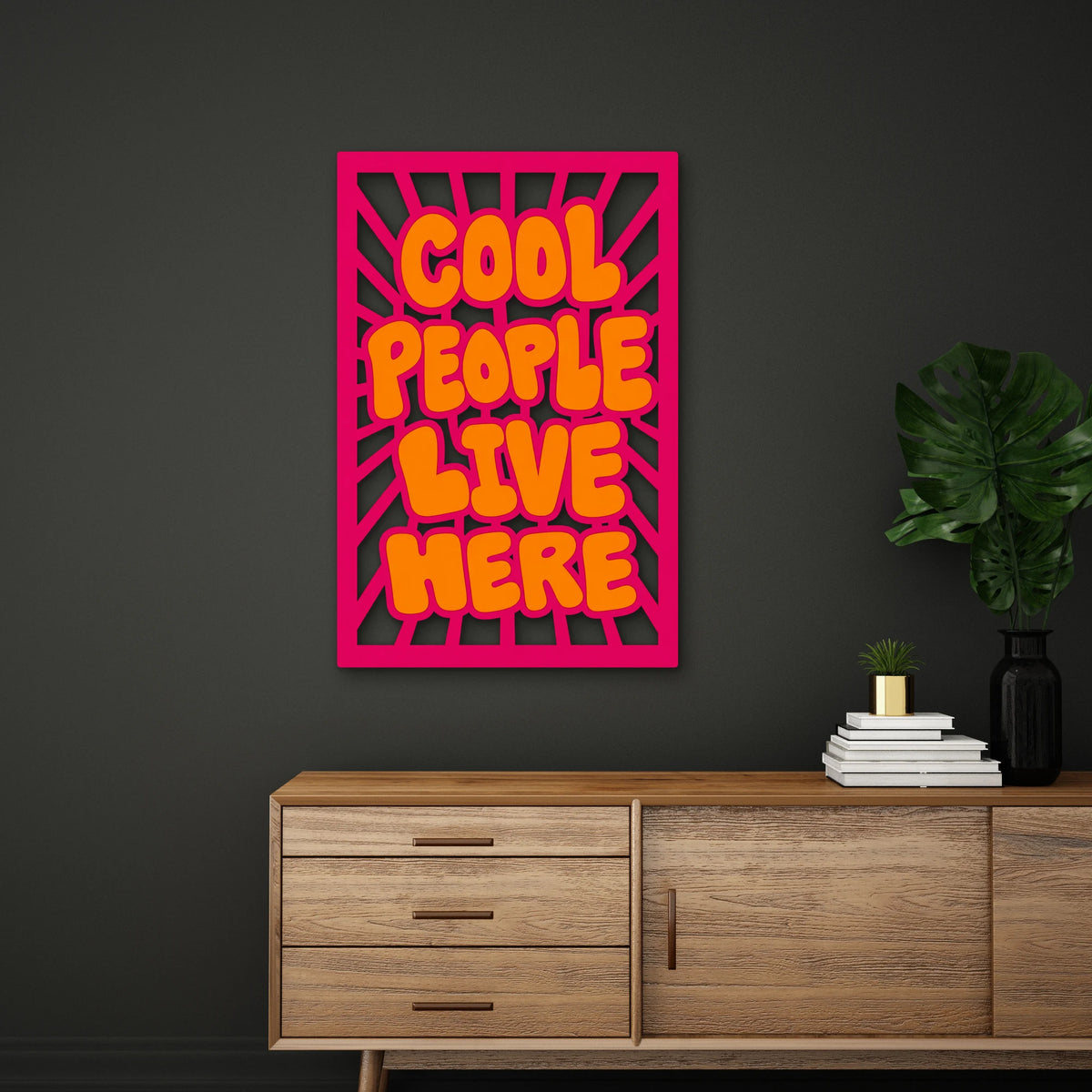 Cool People Live Here Metal Tablo DEC0546