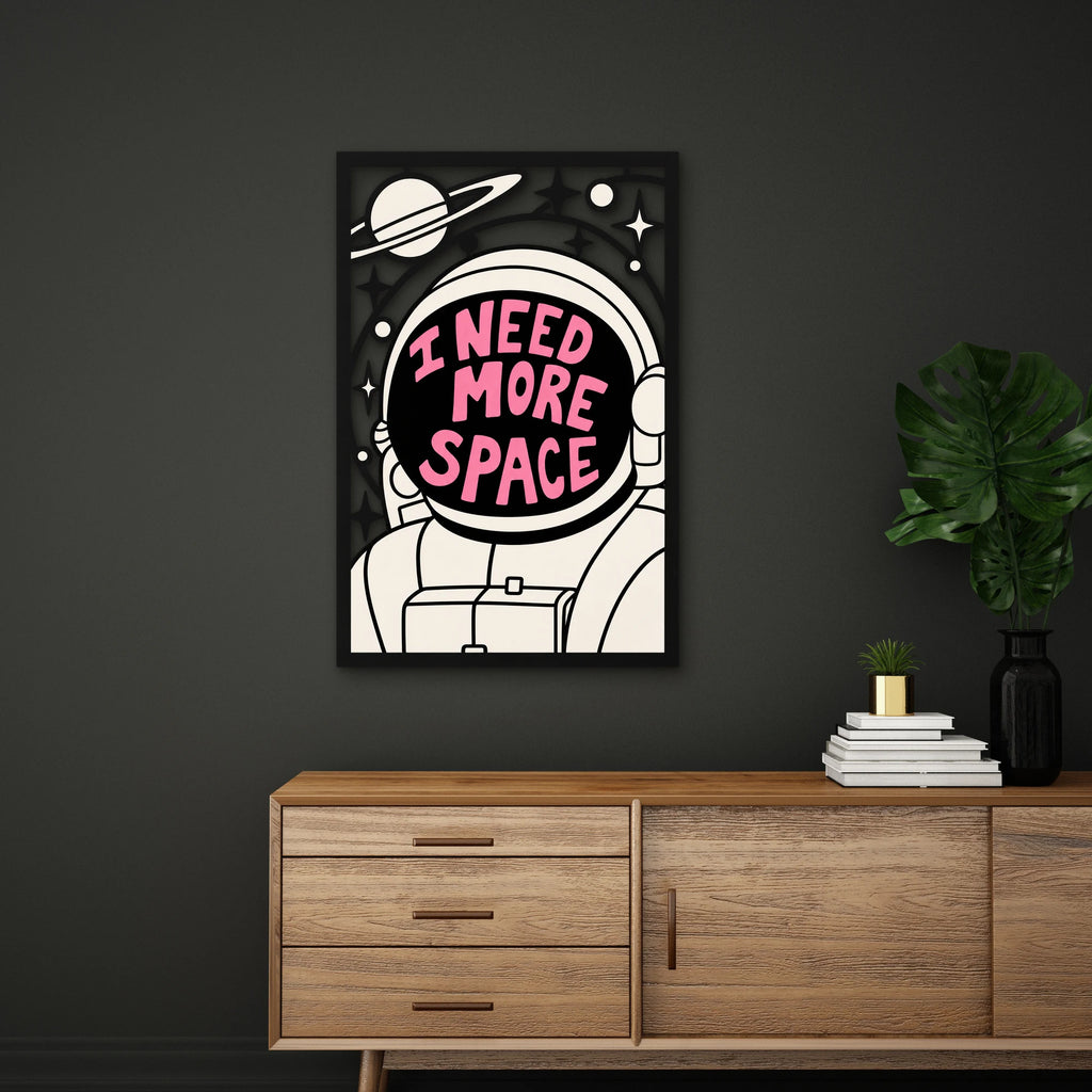 I Need More Space Astronot Metal Tablo DEC0551