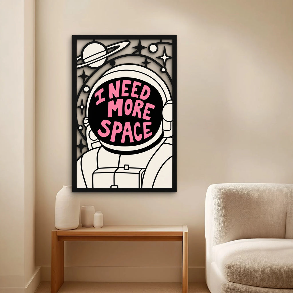 I Need More Space Astronot Metal Tablo DEC0551