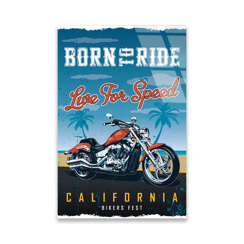 BORN TO RIDE CALIFORNIA MOTOR POSTERİ - CAM TABLO - DEG0501
