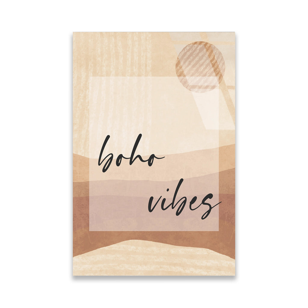 BOHO VIBES YAZILI MİNİMAL - CAM TABLO - DEG0555