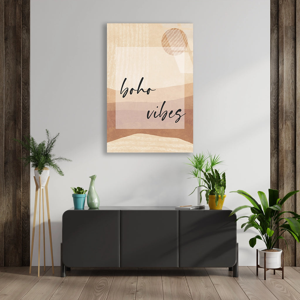 BOHO VIBES YAZILI MİNİMAL - CAM TABLO - DEG0555