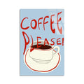 Coffee Please Kahve Cam Tablo
