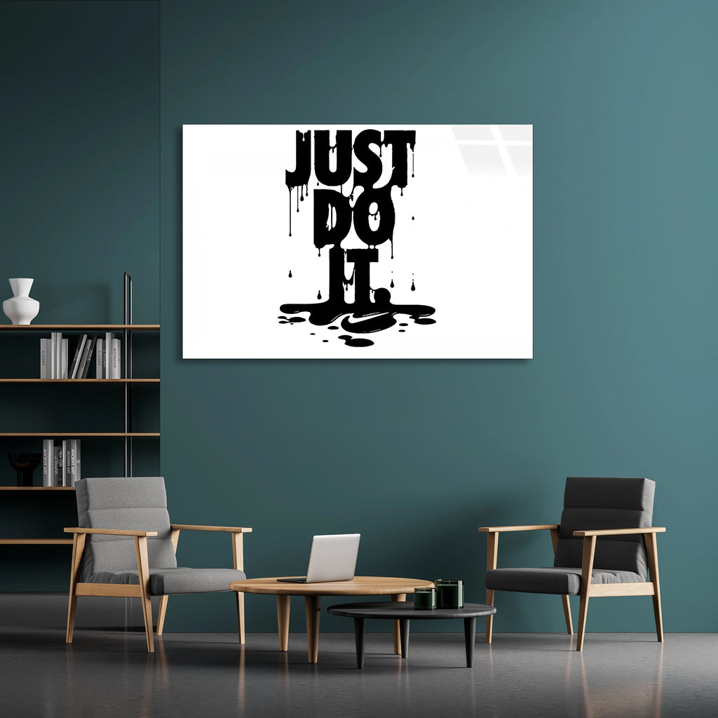 Just Do İt Yazısı Cam Tablo
