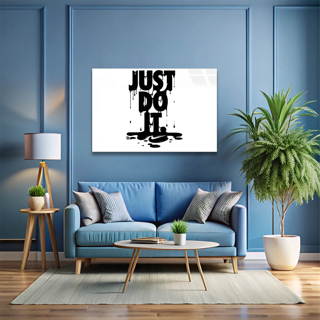 Just Do İt Yazısı Cam Tablo