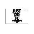 Just Do İt Yazısı Cam Tablo