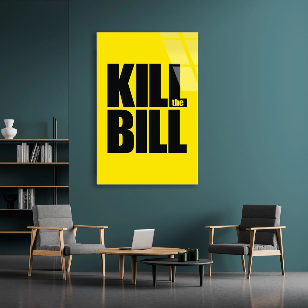 Kill Bill Yazisi Cam Tablo