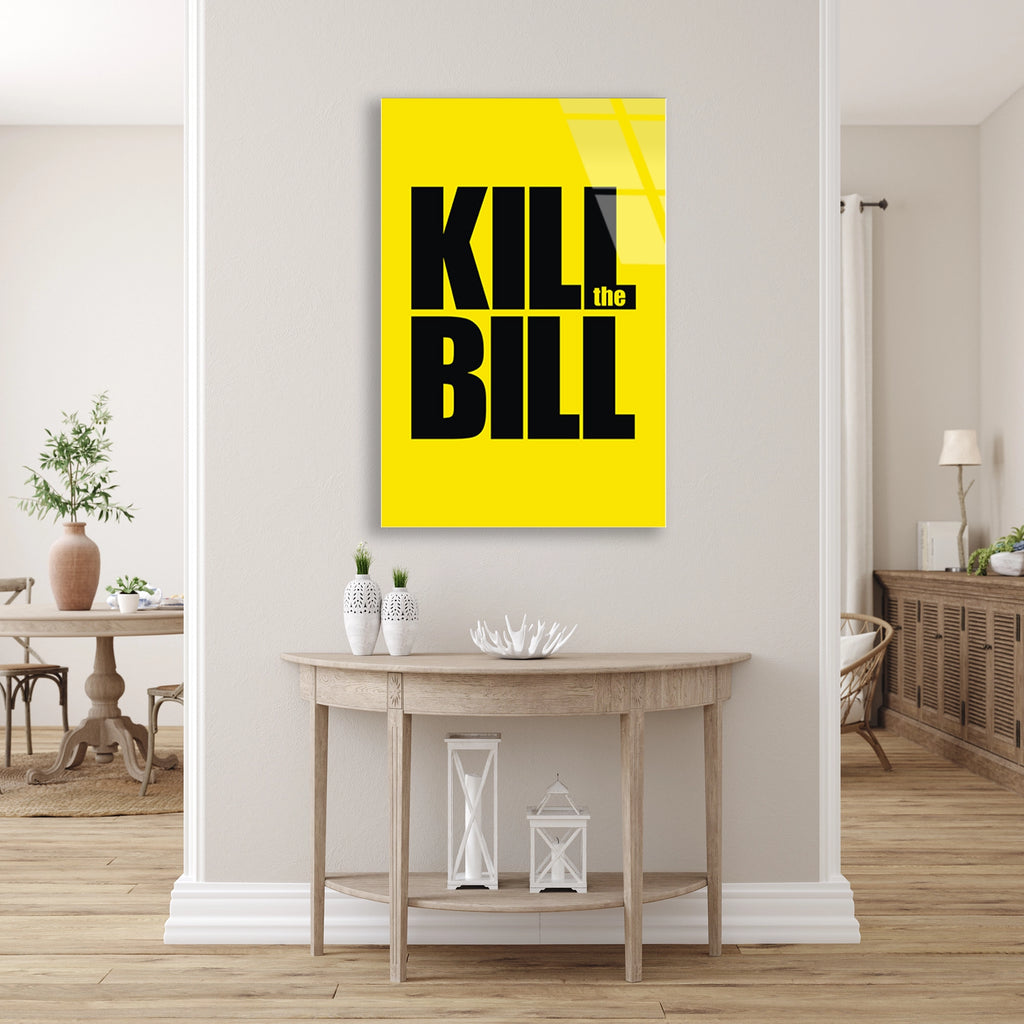 Kill Bill Yazisi Cam Tablo