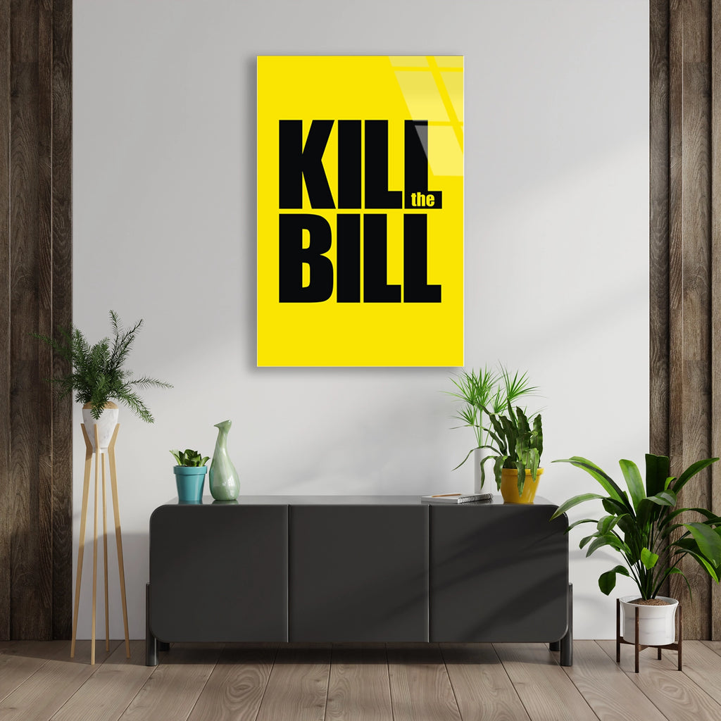 Kill Bill Yazisi Cam Tablo
